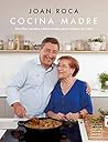 Cocina madre: Recetas sencillas y tradicionales para cocinar en casa (Grandes chefs) (Spanish Edition)
