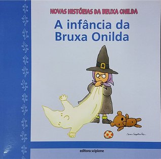 A infância da bruxa Onilda (Paperback)