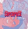 SUPERPOSE Volume 1