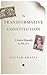The Transformative Constitution by Gautam  Bhatia