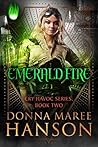 Emerald Fire (Cry Havoc, #2) Emerald Fire (Cry Havoc, #2)
