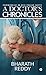 A Doctor’s Chronicles by Bharath Reddy