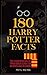 180 Harry Potter Facts - Th...