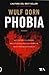 Phobia
