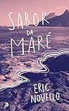 Sabor da maré by Eric Novello Sabor da maré by Eric Novello