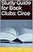 Study Guide for Book Clubs:...