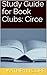 Study Guide for Book Clubs: Circe (Study Guides for Book Clubs)