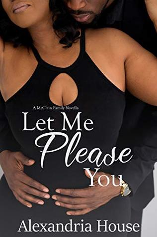 Let Me Please You (McClain Brothers #4.5)