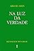 Na luz da verdade: Mensagem...