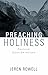 Preaching Holiness : Pastoral Considerations