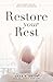 Restore Your Rest: Solution...