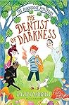 The Dentist of Darkness (The Dundoodle Mysteries #2)