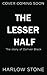 The Lesser Half
