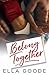 Belong Together (Love Notes...