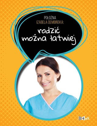 Rodzić można łatwiej (Paperback)