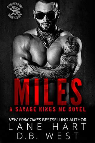 Miles (Savage Kings MC, #8)