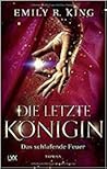 Das schlafende Feuer by Emily R. King