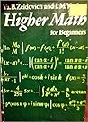 Higher Math for Beginning Physicists and Engineers