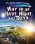 Why Do We Have Night and Day? (Galaxy Guides)