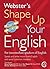 Webster's Shape Up Your Eng...