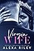 Virgin Wife (Virgin Marriag...