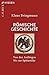 Römische Geschichte: Von den Anfängen bis zur Spätantike (Beck'sche Reihe 2012) (German Edition)