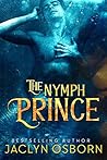 The Nymph Prince by Jaclyn Osborn