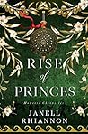 Rise of Princes by Janell Rhiannon