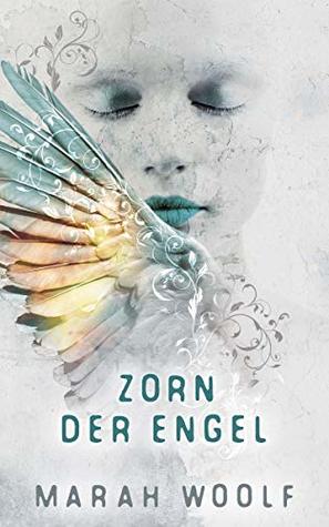 Zorn der Engel (Angelussaga, #2)