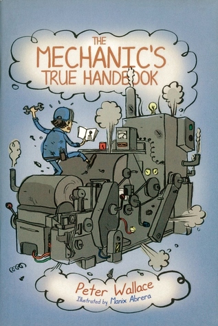 The Mechanic's True Handbook (Paperback)
