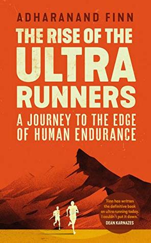 A Journey to the Edge of Human Endurance