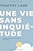 Une vie sans inquiétude: Comment remplacer l'anxiété par la paix (French Edition)
