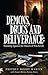 Demons, Drugs and Deliverance by Woody Martin