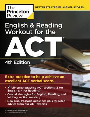 English and Reading Workout for the ACT, 4th Edition: Extra Practice for an Excellent Score (College Test Preparation)