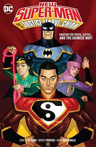 Fighting for Truth and Justice the Chinese Way (New Super-Man and the Justice League of China, #4)