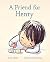 A Friend for Henry (Books About Making Friends, Children's Friendship Books, Autism Awareness Books for Kids)
