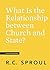 What Is the Relationship between Church and State? (Crucial Questions)
