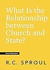 Book cover for What Is the Relationship between Church and State? (Crucial Questions)