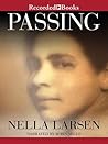 Passing by Nella Larsen