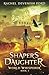Shaper's Daughter (World Whisperer)