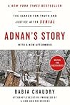 Adnan's Story by Rabia Chaudry