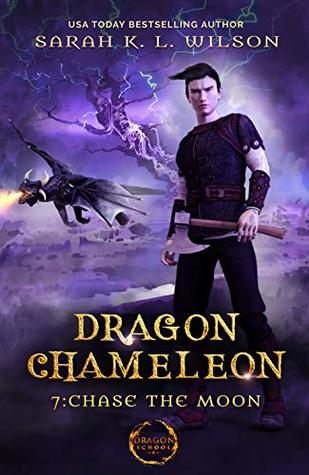 Chase the Moon (Dragon Chameleon, #7)