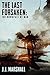 The Last Forsaken: The Downfall of Man (The Last Forsaken Trilogy, #1)