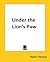 Under the Lion's Paw