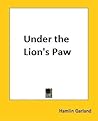 Under the Lion's Paw by Hamlin Garland