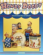 Howdy Doody Collector's Reference and Trivia Guide