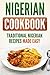 Nigerian Cookbook: Traditio...