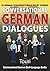 Conversational German Dialo...