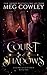 Court of Shadows (Chronicle...