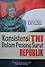 Konsistensi TNI Dalam Pasang Surut Republik: Catatan Dan Pemikiran Jenderal Besar A.H. Nasution